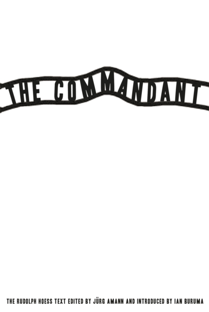 The Commandant, Hardback Book