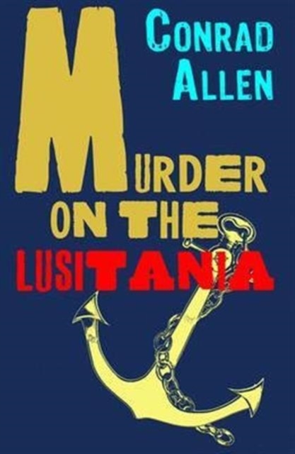 Murder on the Lusitania, Paperback / softback Book