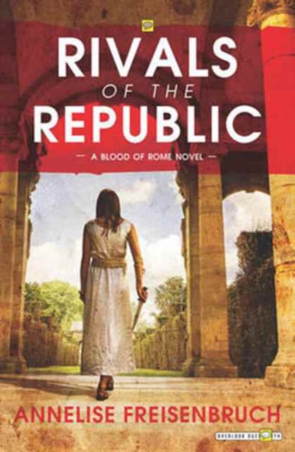 Rivals of the Republic, Hardback Book