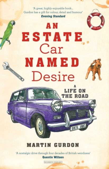 An Estate Car Named Desire : A Life on the Road, Paperback / softback Book