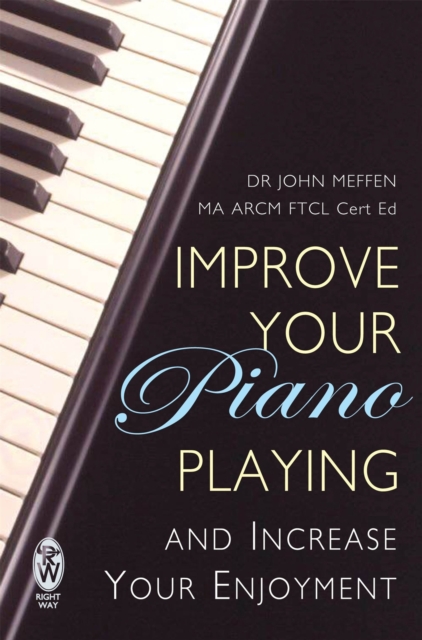 Improve Your Piano Playing, Paperback / softback Book