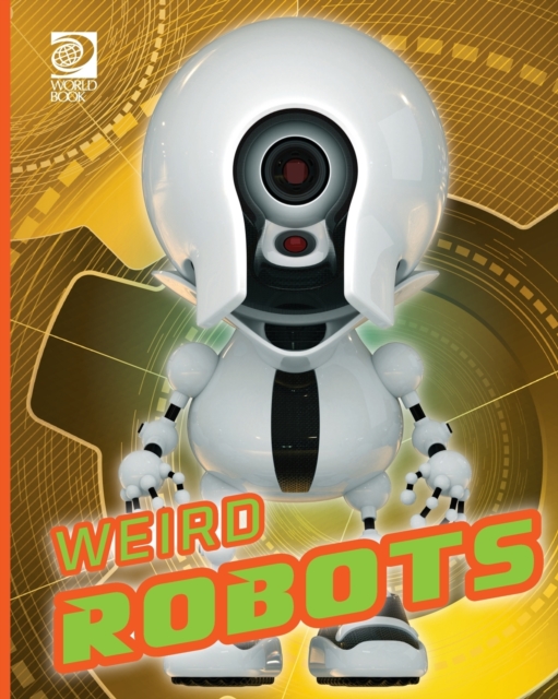 Weird Robots, Paperback Book
