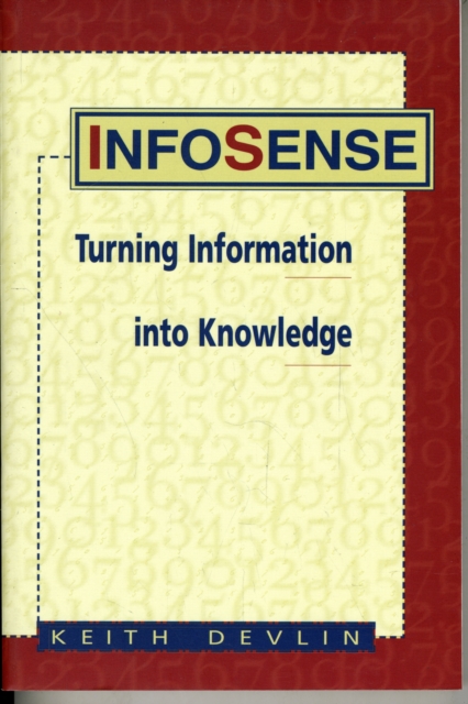 Infosense : Turning Data and Information into Knowledge, Paperback / softback Book