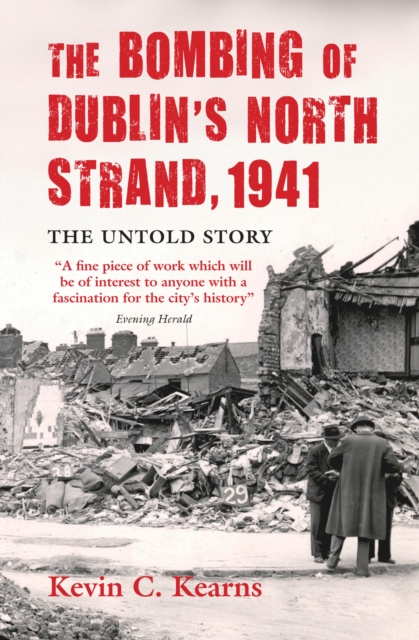 The Bombing of Dublin's North Strand by German Luftwaffe, EPUB eBook