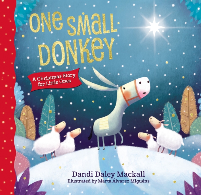 One Small Donkey for Little Ones : A Christmas Story, Board book Book