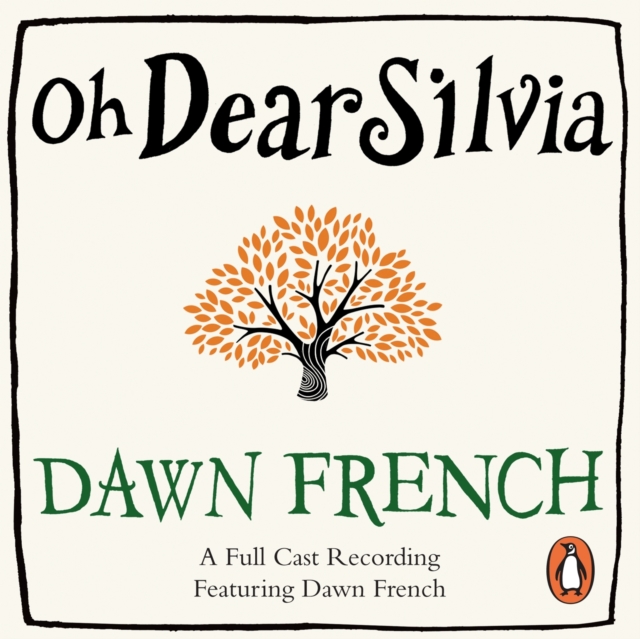Oh Dear Silvia : The gloriously heartwarming novel from the No. 1 bestselling author of Because of You, eAudiobook MP3 eaudioBook