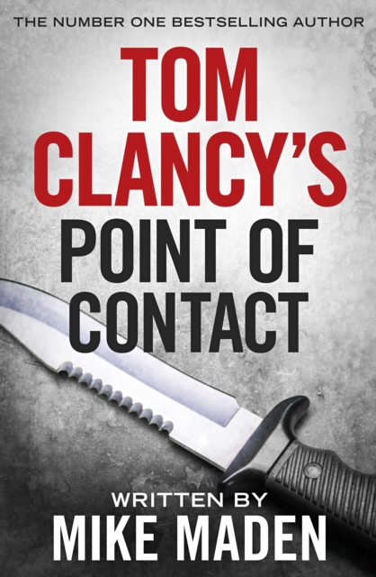 Tom Clancy's Point of Contact : INSPIRATION FOR THE THRILLING AMAZON PRIME SERIES JACK RYAN, Hardback Book
