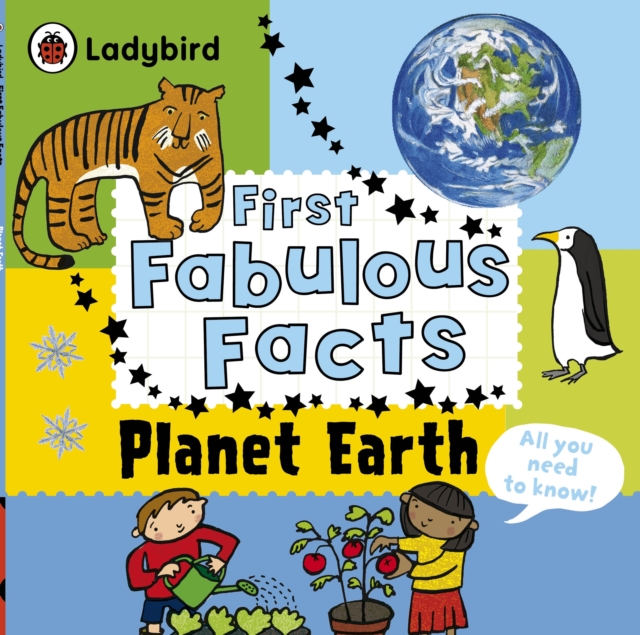 Planet Earth: Ladybird First Fabulous Facts, Paperback Book
