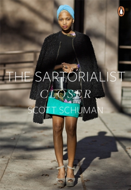 The Sartorialist: Closer (The Sartorialist Volume 2), Paperback / softback Book