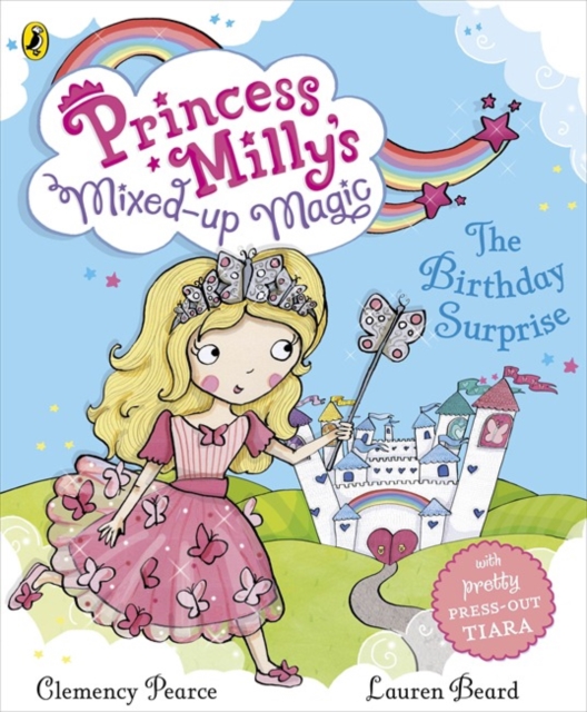 Princess Milly's Mixed Up Magic - The Birthday Surprise, Paperback Book