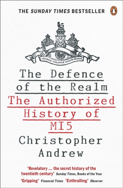 The Defence of the Realm : The Authorized History of MI5, EPUB eBook