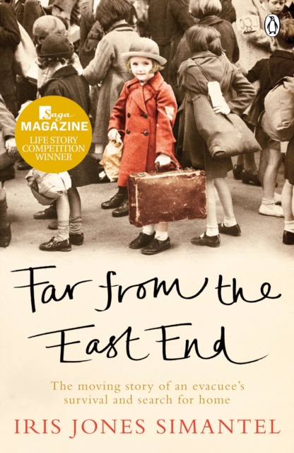 Far from the East End : The moving story of an evacuee's survival and search for home, Paperback / softback Book