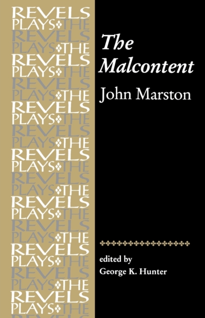 The Malcontent : By John Marston, Paperback / softback Book