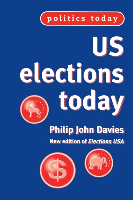 Us Elections Today (2nd EDN), Paperback / softback Book