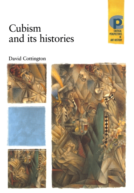 Cubism and its Histories, Paperback / softback Book