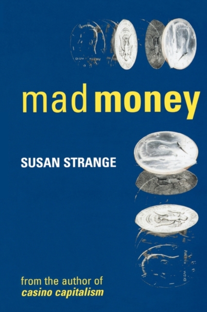 Mad Money : from the Author of Casino Capitalism, Paperback Book