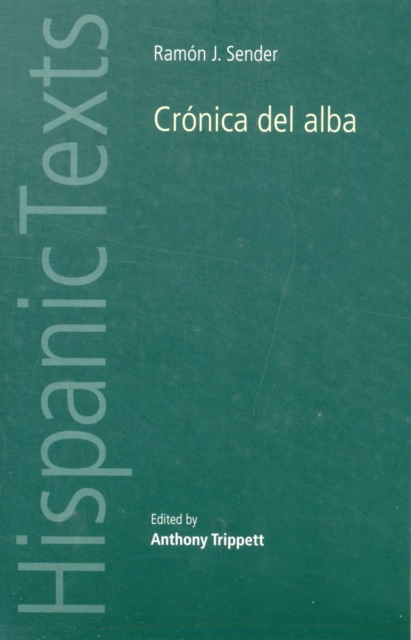 Ramon J. Sender's 'Cronica Del Alba', Paperback / softback Book