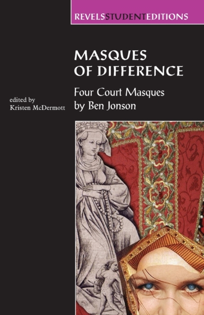 Masques of Difference : Four Court Masques by Ben Jonson, Paperback / softback Book