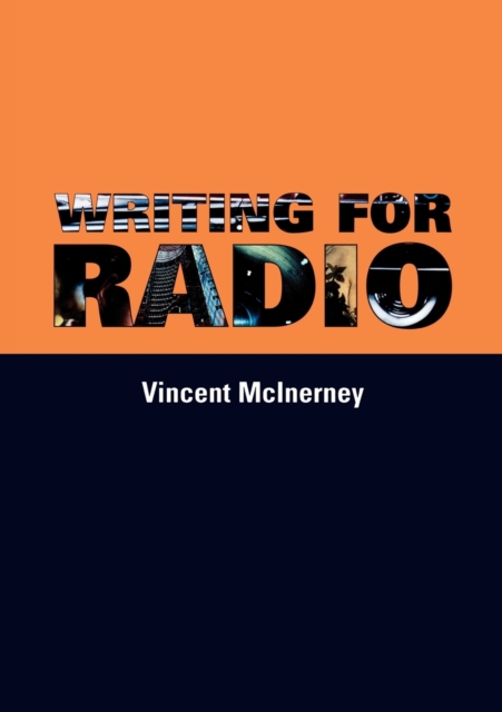 Writing for Radio, Paperback / softback Book