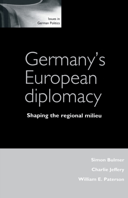 Germany'S European Diplomacy, Paperback / softback Book