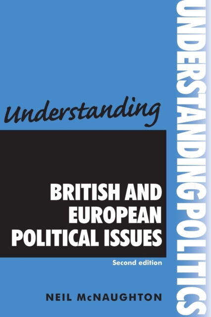 Understanding British and European Political Issues, Paperback / softback Book