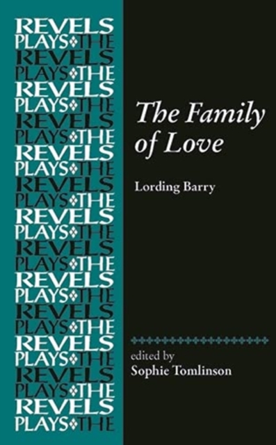 The Family of Love : By Lording Barry, Hardback Book