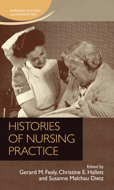 Histories of Nursing Practice, Hardback Book