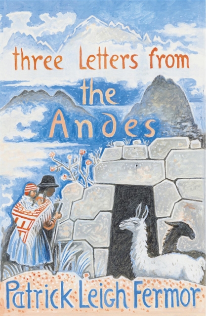 Three Letters from the Andes, Paperback / softback Book