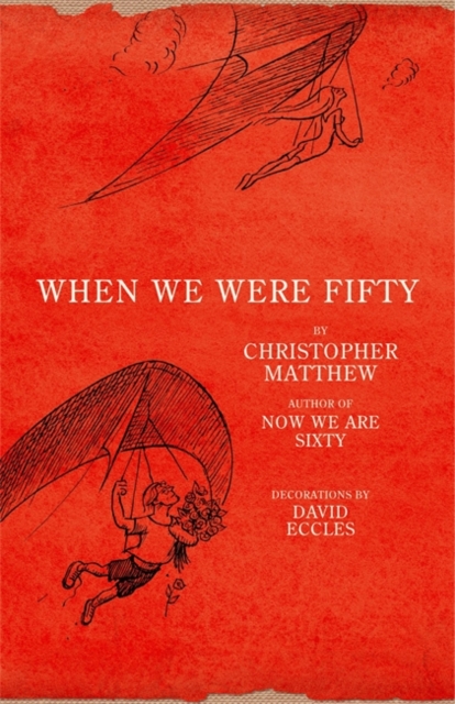 When We Were Fifty, Hardback Book