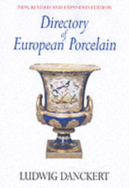 Directory of European Porcelain, Hardback Book