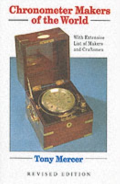 Chronometer Makers of the World, Hardback Book