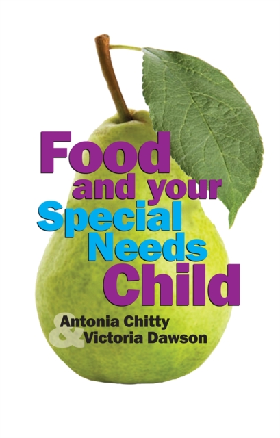 Food and Your Special Needs Child, Paperback / softback Book
