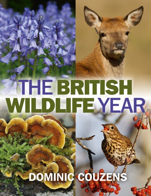 The British Wildlife Year, Hardback Book