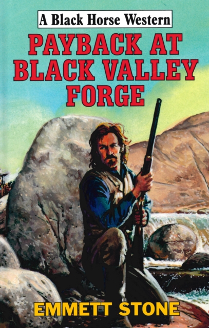 Payback At Black Valley Forge, EPUB eBook