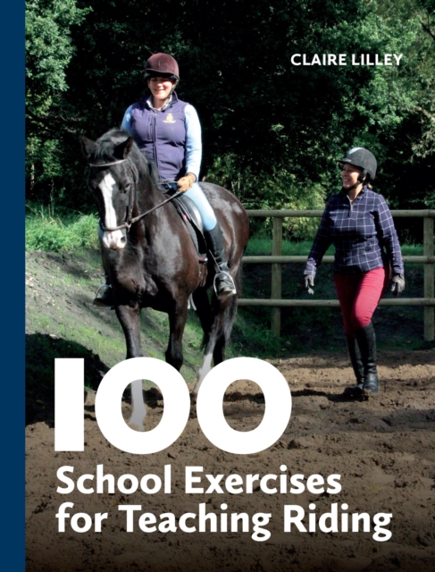 100 School Exercises for Teaching Riding, EPUB eBook