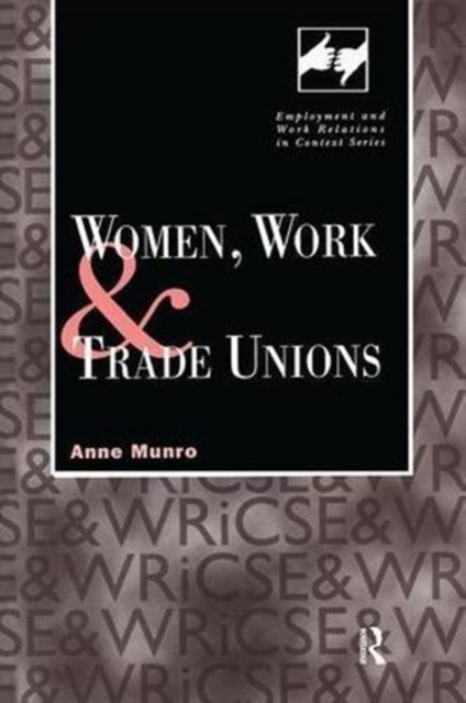 Women, Work and Trade Unions, Hardback Book