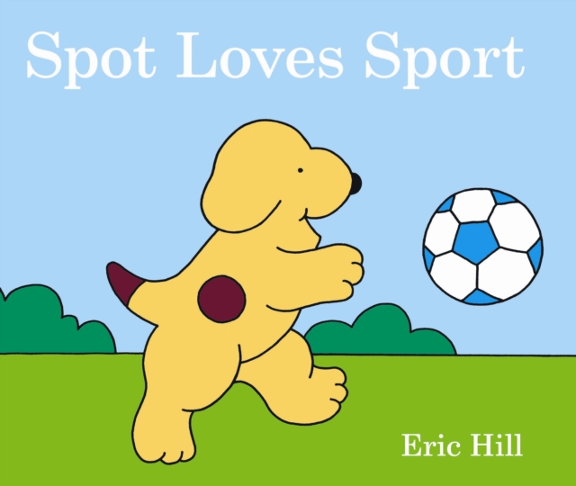 Spot Loves Sport, Board book Book