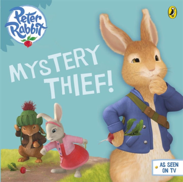 Peter Rabbit Animation: Mystery Thief!, Paperback Book