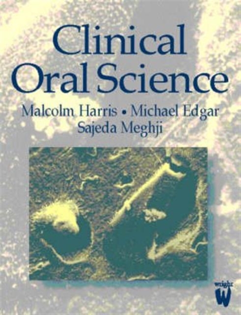 Clinical Oral Science, Paperback / softback Book