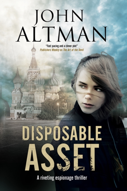 Disposable Asset : An Espionage Thriller, Hardback Book
