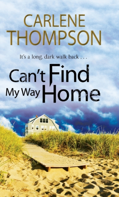 Can't Find My Way Home, Hardback Book