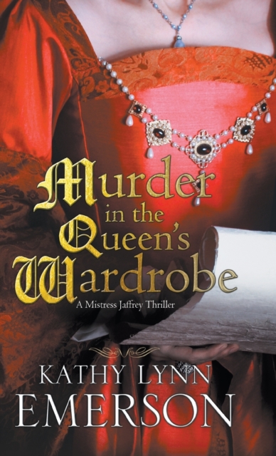 Murder in the Queen's Wardrobe, Hardback Book