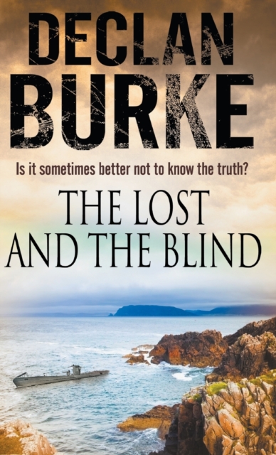 The Lost and the Blind, Hardback Book
