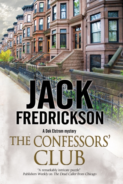 The Confessors' Club : A Pi Mystery Set in Chicago, Hardback Book