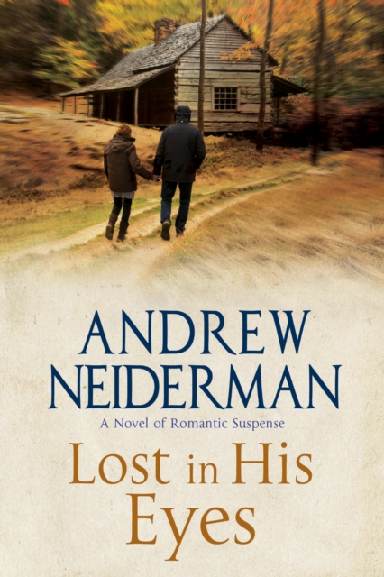 Lost in His Eyes: Romantic Suspense, Hardback Book