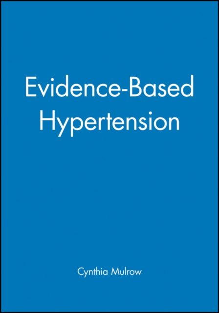 Evidence-Based Hypertension, Paperback / softback Book