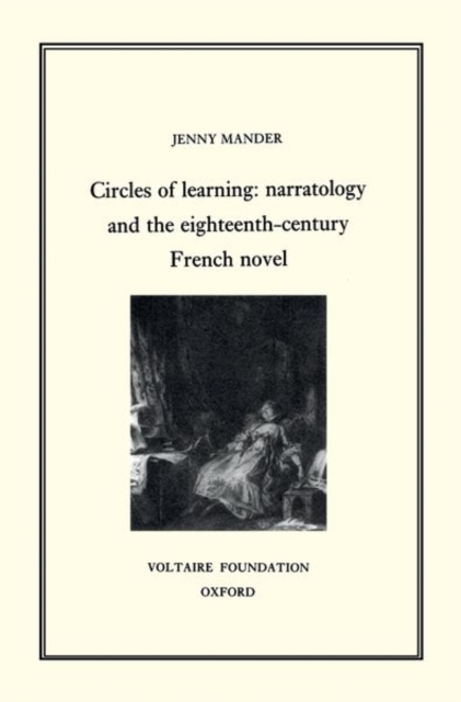 Circles of Learning : Narratology and the Eighteenth-Century French Novel, Hardback Book