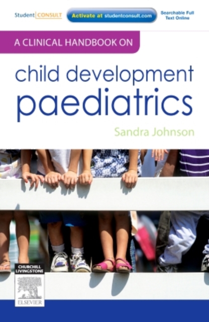 A Clinical Handbook on Child Development Paediatrics, Paperback / softback Book