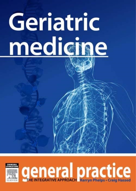 Geriatric Medicine : General Practice: The Integrative Approach Series, EPUB eBook