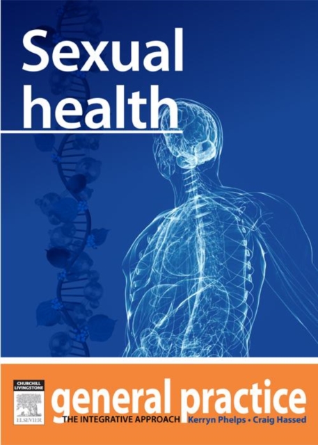 Sexual Health : General Practice: The Integrative Approach Series, EPUB eBook
